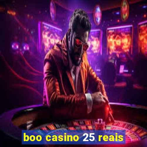 boo casino 25 reais